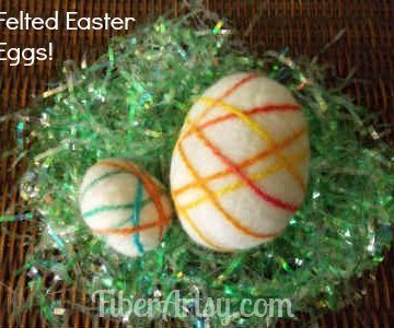 Felted Easter Eggs - Fiberartsy.com